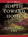 Cover image for South Toward Home